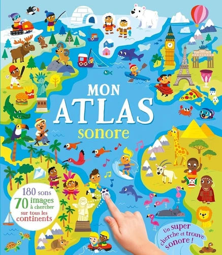 Mon atlas sonore. Un super cherche et trouve sonore !