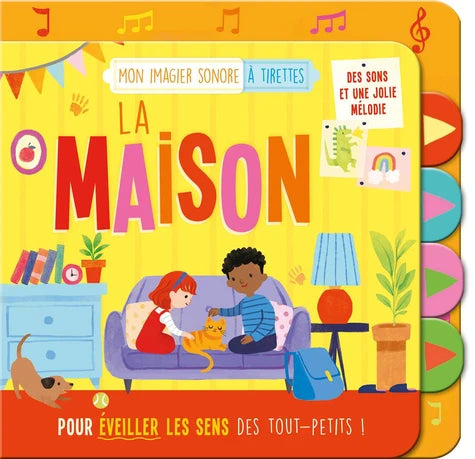La maison - Des sons et une jolie mélodie
