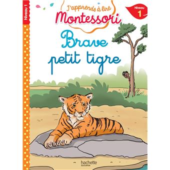 Brave petit tigre, niveau 1 - J'apprends à lire Montessori