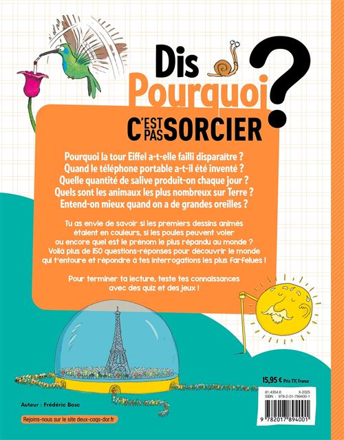 Dis Pourquoi ? C’est pas sorcier ! – Questions-réponses 7-10 ans