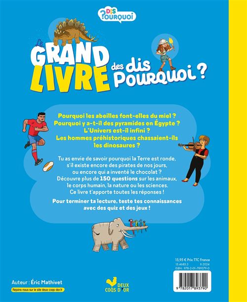Le Grand Livre des Dis Pourquoi ? – Plus de 150 questions-réponses