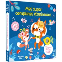 Mes premiers sonores - mes super comptines d'animaux