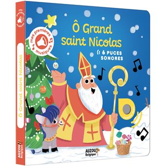 Mes premiers sonores - ô grand saint nicolas