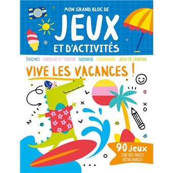 Mon grand bloc de jeux et d'activités - Vive les vacances !