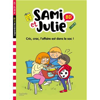 sami et julie cric crac l'affaire est dans le sac