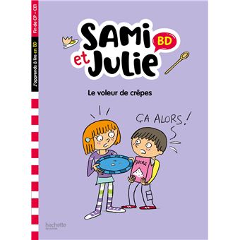 sami et julie le voleur de crepes