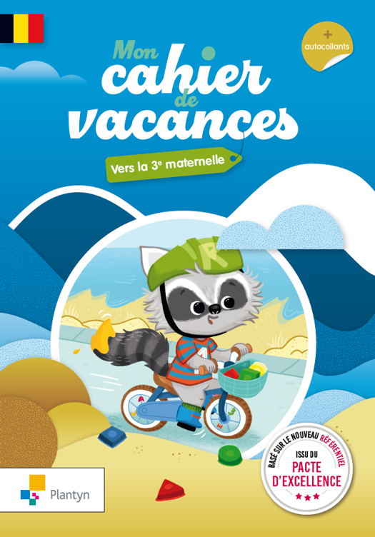 Mon cahier de vacances - Vers la 3e maternelle