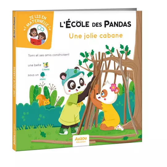 Je lis en maternelle - L'école des pandas "Une jolie cabane"