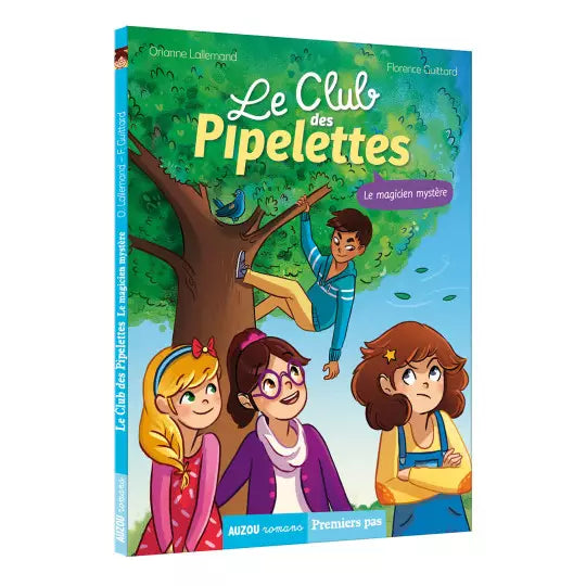 Le club des pipelettes - Tome 4 - Le magicien mystère