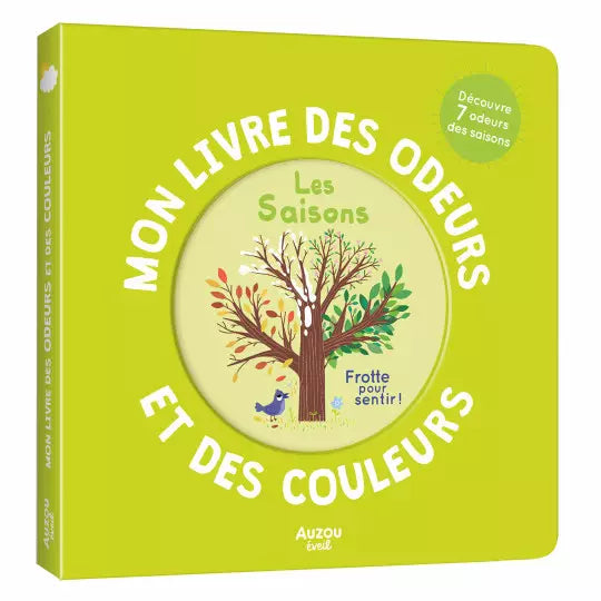 Mon livre des odeurs et des couleurs - Les saisons