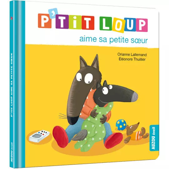 P'tit loup aime sa petite soeur