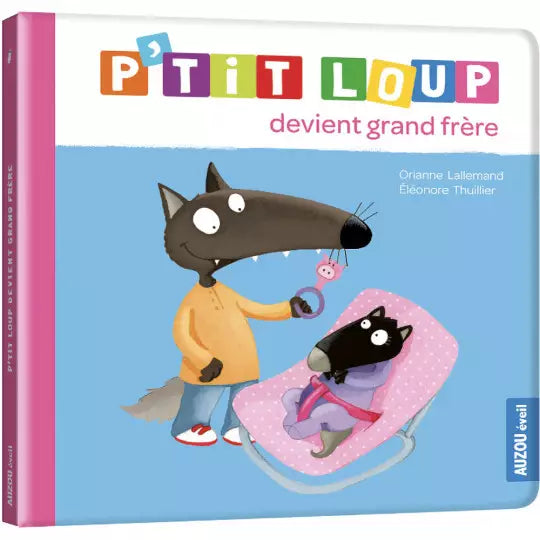 P'tit loup devient grand frère