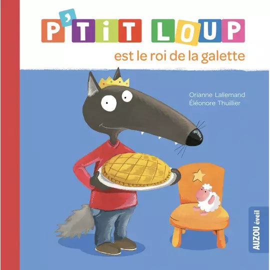 P'tit loup est le roi de la galette