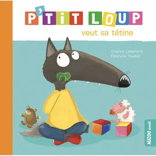 P'tit loup n'a plus besoin de tetine