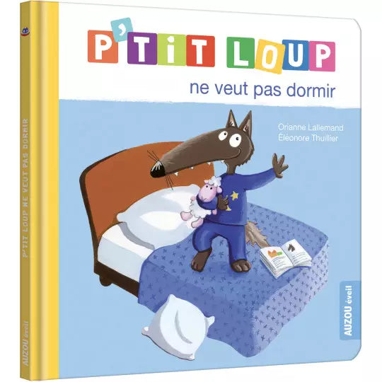 P'tit loup ne veut pas dormir